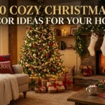 20 Cozy Christmas Decor Ideas for Your Home