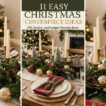 11 Easy Christmas Table Centerpiece Ideas
