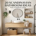20 Scandinavian Bathroom Ideas for a Simple Look