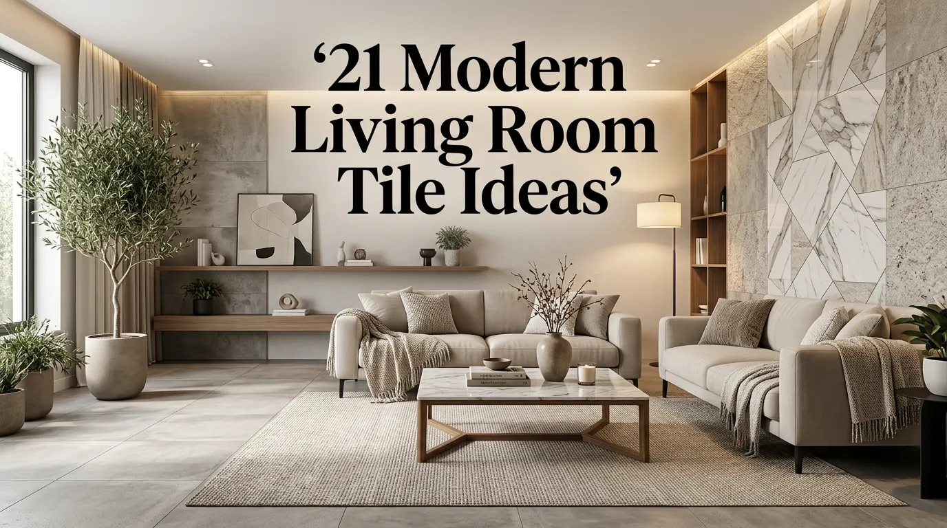 21 Modern Living Room Tile Ideas 