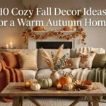 10 Cozy Fall Decor Ideas