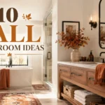 10 Fall Bathroom Ideas