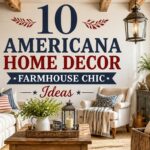 10 Americana Home Decor Farmhouse Chic Ideas