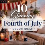 10 Fourth of July Decor